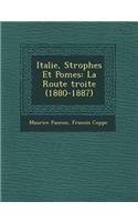 Italie, Strophes Et Po Mes