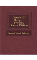 Diseases of Sheep... - Primary Source Edition: (English)