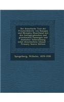 Der Demotische Text Der Priesterdekrete Von Kanopus Und Memphis (Rosettana) Mit Den Hieroglyphischen Und Griechischen Fassungen Und Deutscher Ueberset