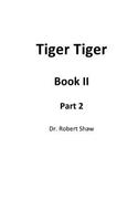 Tiger Tiger Book II