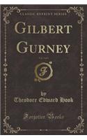 Gilbert Gurney, Vol. 3 of 3 (Classic Reprint)