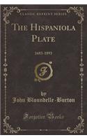 The Hispaniola Plate: 1683-1893 (Classic Reprint)