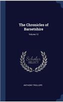 The Chronicles of Barsetshire; Volume 12