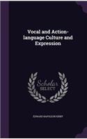 Vocal and Action-Language Culture and Expression