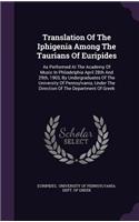 Translation of the Iphigenia Among the Taurians of Euripides