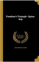 Freedom's Triumph--Spion-Kop