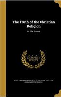 The Truth of the Christian Religion