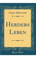 Herders Leben (Classic Reprint)