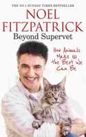 Beyond Supervet: How Animals Make Us The Best We Can Be