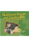 Skateboard Design and Construction