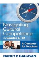 Navigating Cultural Competence in Grades 6-12