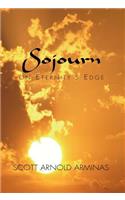 Sojourn on Eternity's Edge