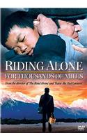 Riding Alone for Thousands of Miles