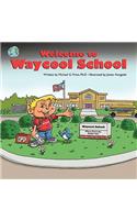 Welcome to Waycool School