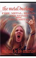 Metal Duology