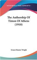 The Authorship Of Timon Of Athens (1910)