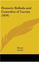 Homeric Ballads and Comedies of Lucian (1856)