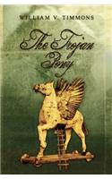 The Trojan Pony