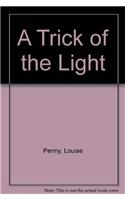 A Trick of the Light