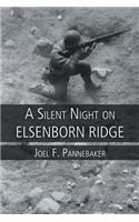 A Silent Night on Elsenborn Ridge: (English)