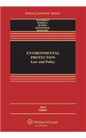 Environmental Protection: Law and Policy