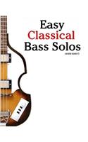 Easy Classical Bass Solos