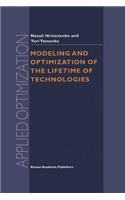 Modeling and Optimization of the Lifetime of Technologies