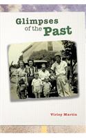 Glimpses of the Past