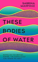 These Bodies of Water