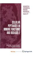 Cellular Peptidases in Immune Functions and Diseases 2