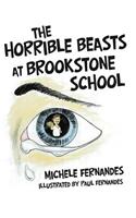 Horrible Beasts at Brookstone School
