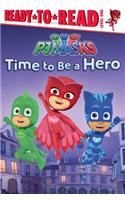 Time to Be a Hero