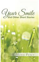 Your Smile and Other Short Stories