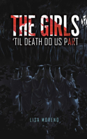 Girls 'Til Death Do Us Part