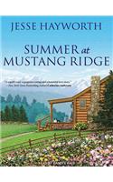 Summer at Mustang Ridge: (1 Mustang Ridge)