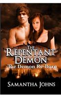 The Repentant Demon Trilogy, Book 2: The Demon Re-Born(English)