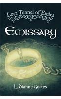 Lost Tunnel of Exiles: Emissary(1 Lost Tunnel of Exiles)