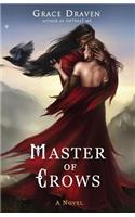 Master of Crows