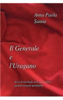 Il Generale E L'Uragano: (Italian)