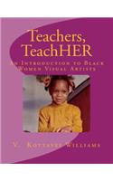 Teachers, TeachHER