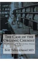 Case of the Organic Chemist
