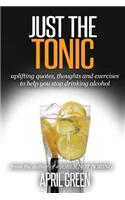 Just the Tonic