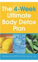 The 4 Week Ultimate Body Detox Plan