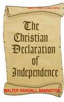 The Christain Declaration Of Independence