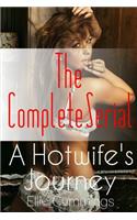 A Hotwife's Journey: The Complete Serial