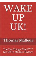 Wake Up Uk!