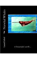 Narwhal Whales: (Whales)