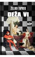 Deza VI