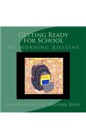 Getting Ready For School