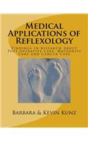 Medical Applications of Reflexology